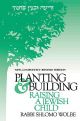 102680 Planting and Building in Education Raising A Jewish Child